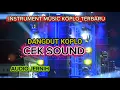 Download Lagu CEK SOUND DANGDUT KOPLO FULL BASS GLERR ANDALAN PARA OPERATOR