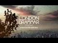 Download Lagu London Grammar - Strong (Factor B's In Loving Memory Remix)