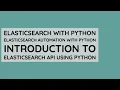 Elasticsearch Complete Tutorial Python Introduction To Elasticsearch API Using Python Tutorial 6