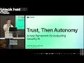 Trust Then Autonomy Evaluating Agentic AI in Security Black Hat 2026