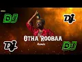 Download Lagu Otha ruba remix song || good bad ugly version 🔥#ajith #remixsong