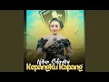 Download Lagu Kepangku Kapang