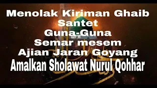 dahsyatnya sholawat nurul qohhar