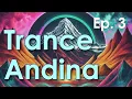 Download Lagu Trance Andina Episode 3 (Trance Mix, Trance DJ Set) - Omar G2