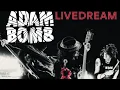 Adam Bomb - Livedream remix R