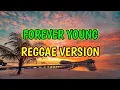 Download Lagu FOREVER YOUNG - REGGAE REMIX [[ DJ SOYMIX ]]