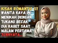 Download Lagu VIRAL ! KISAH ROMANTIS  WANITA KAYA MENIKAH DENGAN TUKANG BECAK