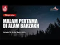 Download Lagu 🔴 [LIVE] MALAM PERTAMA DI ALAM BARZAKH - Ustadz DR. Ariful Bahri, M.A.  حفظه الله