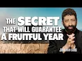 The Secret That Will Guarantee a Fruitful Year  | Jonathan Cahn Sermon