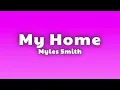 Myles Smith - My Home (Lyrics)