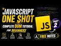 JavaScript One Shot Complete DOM Tutorial for Beginners Part 2 FREE Notes