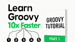 Groovy Tutorial - Part I