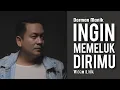 Download Lagu Dorman Manik - Ingin Memeluk Dirimu (Lirik) #laguviral #liriklagu #beranda #fyp #feed #dormanmanik