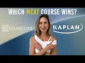 Blueprint vs Kaplan MCAT 2026 Which One Is Right for You