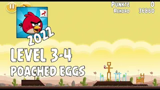Angry Birds 2022 Poached Eggs Level 3 4 3 Star Walkthrough 