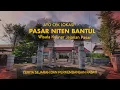 Download Lagu Ayo Gass!! Jajan dan Cek Lokasi Pasar Niten Bantul - Cerita Sejarah Perkembangan Pasar