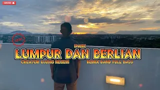 lumpur dan berlian ipank remix band full bass orgen tunggal org 24 vip