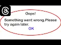 Fix Threads App Oops Something Went Wrong Error Fix Threads went wrong error PSA 24