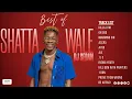 Download Lagu Best Of Shatta Wale (Hitz Only) | DJ Sedan, On God, Killa Ji Mi, Minamino Sin, Ayoo, Accra, Aje,JJC