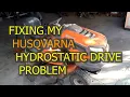 HUSQVARNA hydrostatic - Slow or No Reverse Jerky Forward
