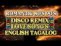 Download Lagu DISCO REMIX ROMANTIC 80'S 90'S NONSTOP LOVE SONG'S ENGLISH TAGALOG 💫2025-2026