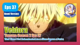 tensei shitara slime datta ken season 2 eps 37 novel version 