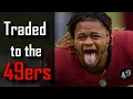 What Chase Young being traded to the San Francisco 49ers from the Washington Commanders means
