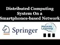 Presenting at TOOLS2019 Distributed Computing System On a Smartphones-based Network by Hamza Salem