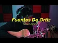 Fuentes De Ortiz - Ed Maverick (KARAOKE)