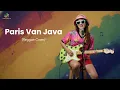 Paris Van Java - Tony Q Rastafara | Uyekansaja Reggae Cover