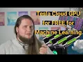 access Nvidia cloud GPU for FREE - 3 ways for Machine Learning in the cloud