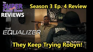 The Equalizer Season 3 Ep. 4 Review