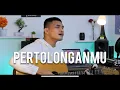 Lagu PertolonganMu Cover by David Sijabat