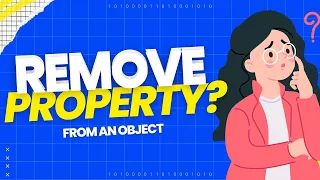 How Do I Remove A Property From A Javascript Object