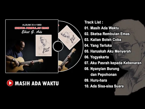 Download MP3 EBIET G. ADE - SKETSA REMBULAN EMAS (1988)