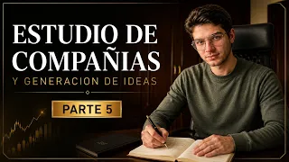 ESTUDIO DE COMPAÑIAS Y GENERACIÓN DE IDEAS Ep  5