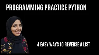 Python Coding Exercises For Beginners 4 Easy Ways to Reverse a List in Python