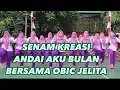 Download Lagu Andai Aku Bulan | Senam Kreasi Andai Aku Bulan Bersama Obic Jelita