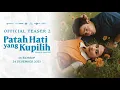 Lagu Patah Hati yang Kupilih | Official Teaser 2