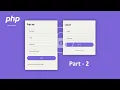 Creating a Secure Login Signup System with PHP and MySQL Database - Part 2