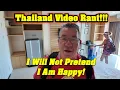 Lagu I Will Not Pretend To Be Happy Here! Thailand Video Rant!