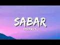 Download Lagu Sabar - Sadewok - Duh Sayang Ngapuntene Saestu (Official Music Video Lyric)