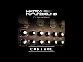 Matrix & Futurebound ft Max Marshall- Control (Speed Up By TMCMusic)