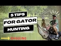 GATOR HUNTING TIPS 5 tips in 5 minutes How to snag more alligators pro tips from Jim Gast