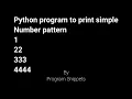 Python Program to print simple number pattern