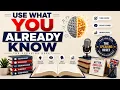 You Don t Need More English Words You Need to Use the Words You Already Know
