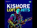 Musafir Hoon Yaaron Kishore Lofi
