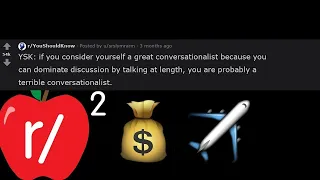 YSK if you consider yourself a great conversationalist because you can domina