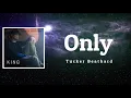 Tucker Beathard - Only (Lyrics)