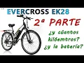 Lagu 2º Parte: Bicicleta eléctrica EVERCROSS EK28 ¿y cuántos kilómetros podemos hacer? ¿y la batería?